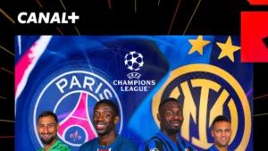 CANAL+ : Diffuseur exclusif de la finale de la LDC avec des avantages inédits pour ses abonnés
